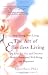 Image of The Art of Effortless Living: Do Less, Let Go, and Discover Health, Emotional Well-Being, and Happiness