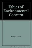 The ethics of environmental concern