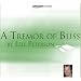A Tremor of Bliss