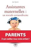 Livre Sciences humaines : Assistantes maternelles : un monde extraordinaire