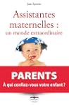Assistantes maternelles : un monde ex...