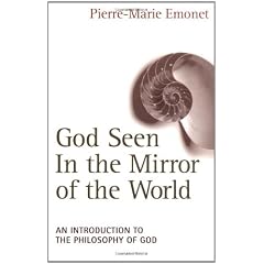 God Seen in the Mirror of the World: An Introduction to the Philosophy of God