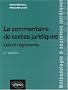 Le commentaire de textes juridiques : Lois et r�glements