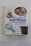 The crafter's pattern sourcebook : 1,001 classic motifs from around the world and through the ages