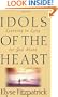 Idols of the Heart: Learning to Long for God Alone