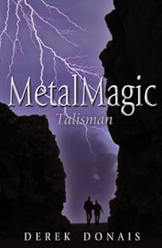metalmagic: talisman - derek donais