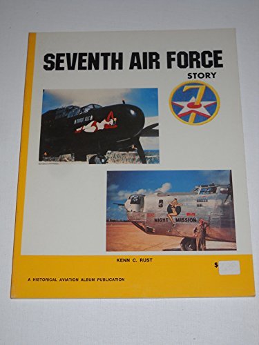 Seventh Air Force Story