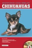 Chihuahuas (Barron's Dog Bibles)