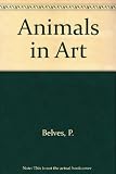 Animals in art : a practical introduction to seventy of the principle techniques of art