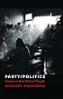 Party/Politics: Horizons in Black Political Thought (Transgressing Boundaries)