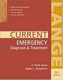 CURRENT Emergency Diagnosis & Treatment (LANGE CURRENT Series)