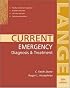 CURRENT Emergency Diagnosis & Treatment (LANGE CURRENT Series)