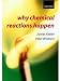 Why Chemical Reactions Happen