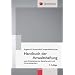 Handbuch der Anwaltshaftung: unter Einbeziehung von Steuerberatern und Wirtschaftspr�fern