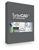 2D Training Guide For TurboCAD 14 - Book that teaches the features of TurboCAD 14