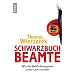 Schwarzbuch Beamte: Wie der Beh�rdenapparat unser Land ruiniert