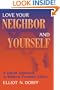 Love Your Neighbor and Yourself: A Jewish Approach to Modern Personal Ethics