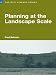 Search : Planning at the Landscape Scale