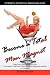 Become a Total Man Magnet: Make Every Man Fall in Love with You Instantly - Make Him Chase You Down Desperately and Beg for Attention