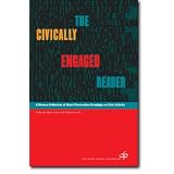 TheCivicallyEngagedReader:ADiverseCollectionofShortProvocativeReadingsonCivicActivity