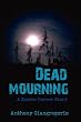 Dead Mourning: A Zombie Horror Story