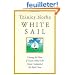 White Sail: Crossing the Waves of Ocean Mind to the Serene Continent of the Triple Gems