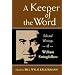 A Keeper of the Word: Selected Writings of William Stringfellow
