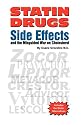 Statin Drugs Side Effects and the Misguided War on Cholesterol