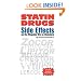 Statin Drugs Side Effects and the Misguided War on Cholesterol