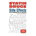 Statin Drugs Side Effects and the Misguided War on Cholesterol
