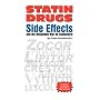 Statin Drugs Side Effects and the Misguided War on Cholesterol