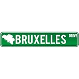 New  Bruxelles Drive - Sign / Signs  Belgium Street Sign City