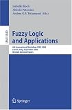 Fuzzy Logic and Applications: 6th International Workshop, WILF 2005, Crema, Italy, September 15-17, 2005, Revised Selected Papers