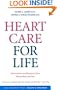 Heart Care for Life: Developing the Program That Works Best for You (Yale University Press Health & Wellness)