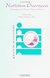 Nativism Overseas: Contemporary Chinese Women Writers (Suny Series, Women Writers in Translation)