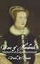 Bess of Hardwick: Portrait of an Elizabethan Dynast