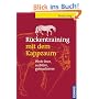 R�ckentraining mit dem Kappzaum: Pferde l�sen, ausbilden, gymnastizieren