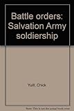 Battle orders : Salvation Army soldiership