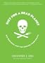 Diet for a Dead Planet: Big Business and the Coming Food Crisis