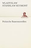 Polnische Bauernnovellen (German Edition)