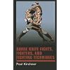 Bowie Knife Fights, Fighters and Fighting Techniques