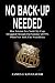 NO BACK-UP NEEDED: How Veteran New York City Cops Struggled Through The Summer of 1975, When New York City Went Broke NO BACK-UP NEEDED: How Veteran New York City Cops Struggled Through The Summer of 1975, When New York City Went Broke