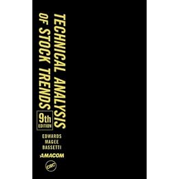 Technical Analysis of Stock Trends, Ninth Edition (Technical Analysis of Stock Trends)