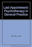 The last appointment : psychotherapy in general practice