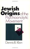 Jewish Origins of the Psychoanalytic Movement