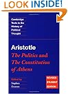Aristotle: The Politics and the Constitution of Athens (Cambridge Texts in the History of Political Thought)