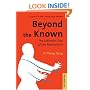 Beyond the Known: The Ultimate Goal of the Martial Arts (Tuttle Martial Arts)