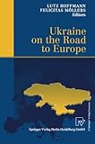 Ukraine on the Road to Europe