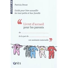 Livret d'accueil pour les parents : Guide pour bien accueillir les tout-petits et leur famille