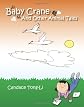 Baby Crane and Other Animal Tales